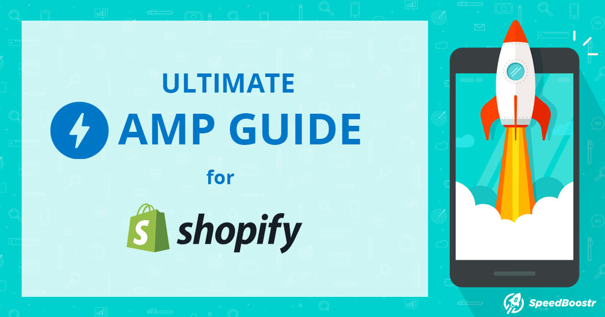Ultimate amp guide for Shopify