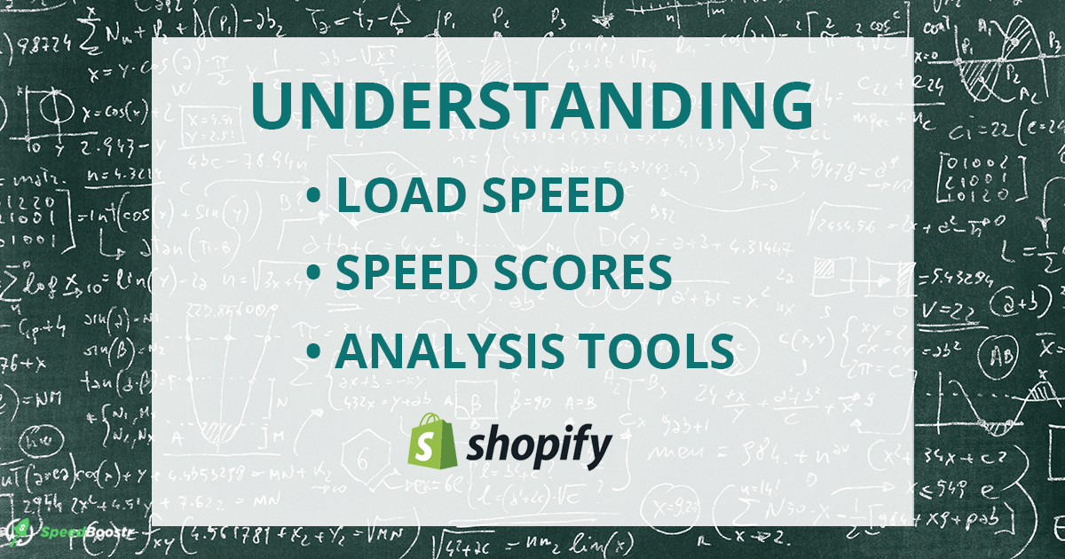 understanding load speed and analysis tools for shopify