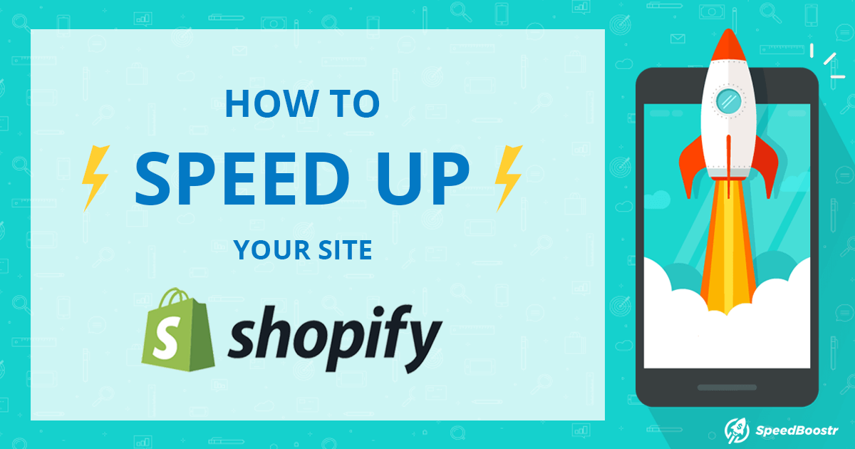 how to speed up your shopify site